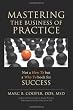 Mastering the Business of Practice