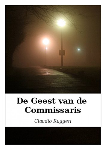 De Geest Van De Commissaris (Dutch Edition)