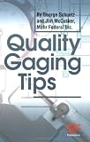 Quality Gaging Tips