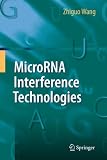 MicroRNA Interference Technologies