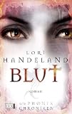 Die Phoenix Chroniken 03. Blut - Lori Handeland