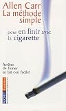 Livres Recette de Cuisine - La Méthode simple pour en finir avec la cigarette