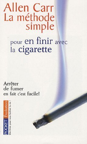 La Méthode simple pour en finir avec la cigarette