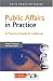 Public Affairs in Practice: A Practical Guide to Lobbying (PR in Practice): 23