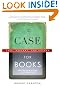 The Case for Books: Past, Present, and Future