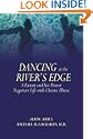 Dancing at the River's Edge