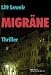 Migräne. Thriller