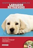 Labrador Retrievers (Barron's Dog Breeds Bibles)