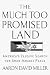 Books : The Much Too Promised Land