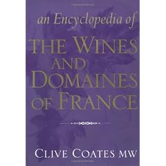 An Encyclopedia of the Wines and Domaines of France