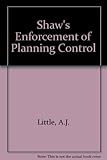 The enforcement of planning control
