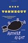 Mother Night: A Novel