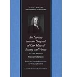 An inquiry into the original of our ideas of beauty and virtue : in two treatises