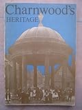 Charnwood's heritage