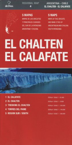 El Chalten : El Calafate (Regional Map) (Spanish Edition)