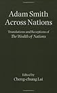 Adam Smith Across Nations: Translations and Receptions of The Wealth of Nations 