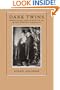 Dark Twins: Imposture and Identity in Mark Twain's America
