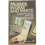 Murder in Gray and White
