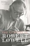 The Letters of Robert Lowell