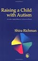 Raising a Child With Autism: A Guide to Applied Behavior Analysis for Parents