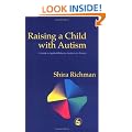 Raising a Child with Autism: A Guide to Applied Behavior Analysis for Parents