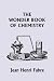 The Wonder Book of Chemistry  (Yesterday's Classics)