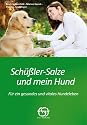 Sch&uuml;&szlig;ler-Salze und mein Hund: F&uuml;r ein gesundes und vitales Hundeleben