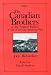 The Canadian Brothers or the Prophecy Fulfilled (Centre for Editing Early Canadian Texts)