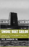 Smoke Boat Sailor