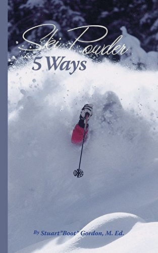 ski powder 5 ways