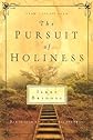 The Pursuit of Holiness [PURSUIT OF HOLINESS]
