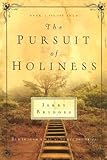 THE PURSUIT OF HOLINESS