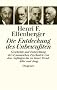 Die Entdeckung des Unbewu�ten: Geschichte und Entwicklung der dynamischen Psychiatrie von den Anf�ngen bis zu Janet, Freud, Adler und Jung