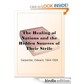 The Healing of Nations and the Hidden Sources of Their Strife
