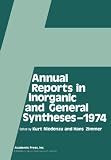 Annual reports in inorganic and general synthesis. 1974