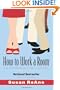 How to Work a Room, Revised Edition: Your Essential Guide to Savvy Socializing