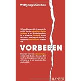 Vorbeben: Was die globale Finanzkrise f�r uns bedeutet und wie wir uns retten k�nnenvon "Wolfgang M�nchau"