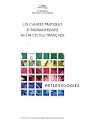 Cahiers pratiques d'aromatherapie selon l'ecole fran�aise (les), volume 6 