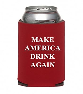 Make America Drink Again Neoprene Can Koozie
