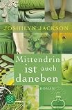 Mittendrin ist auch daneben