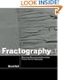 Fractography: Observing, Measuring and Interpreting Fracture Surface Topography