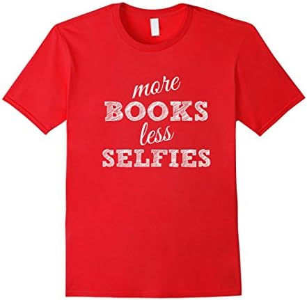 Men's More Books Less Selfies Funny Nerdy Shirt Medium Red