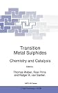Transitional Metal Sulphides - Chemistry and Catalysis (NATO Science Partnership Sub-Series: 3:)