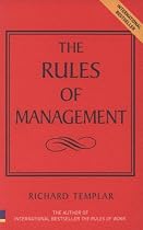 Rules of Management: The Definitive Guide to Managerial Success (The Rules Series)