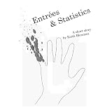 Entrées & Statistics