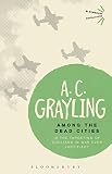Among the dead cities : is the targeting of civilians in war ever justified?
