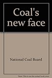 Coal's new face