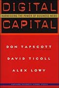 Digital Capital: Harnessing the Power of Business Webs