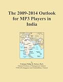 The 2009-2014 Outlook for MP3 Players in India