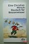 Deutsch f�r Besserwisser